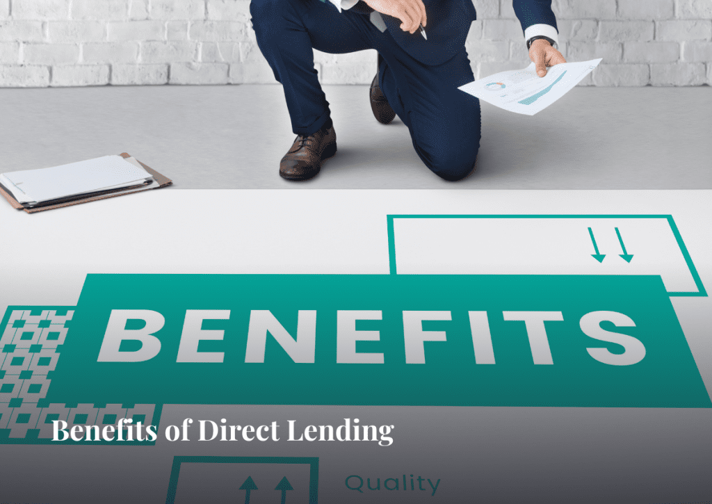 Benefits of Direct Lending | Rixon Capital